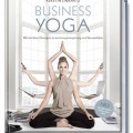 Wie Yoga, Business und Schwangerschaft zusammen gehen? So.